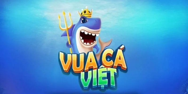 Đánh Giá Vua Cá Việt - Tải Game Hay, Chơi Miễn Phí  Ưu điểm khi tham gia vua cá Việt